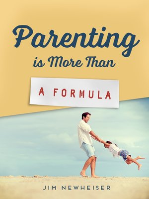 cover image of Parenting Is More Than a Formula
